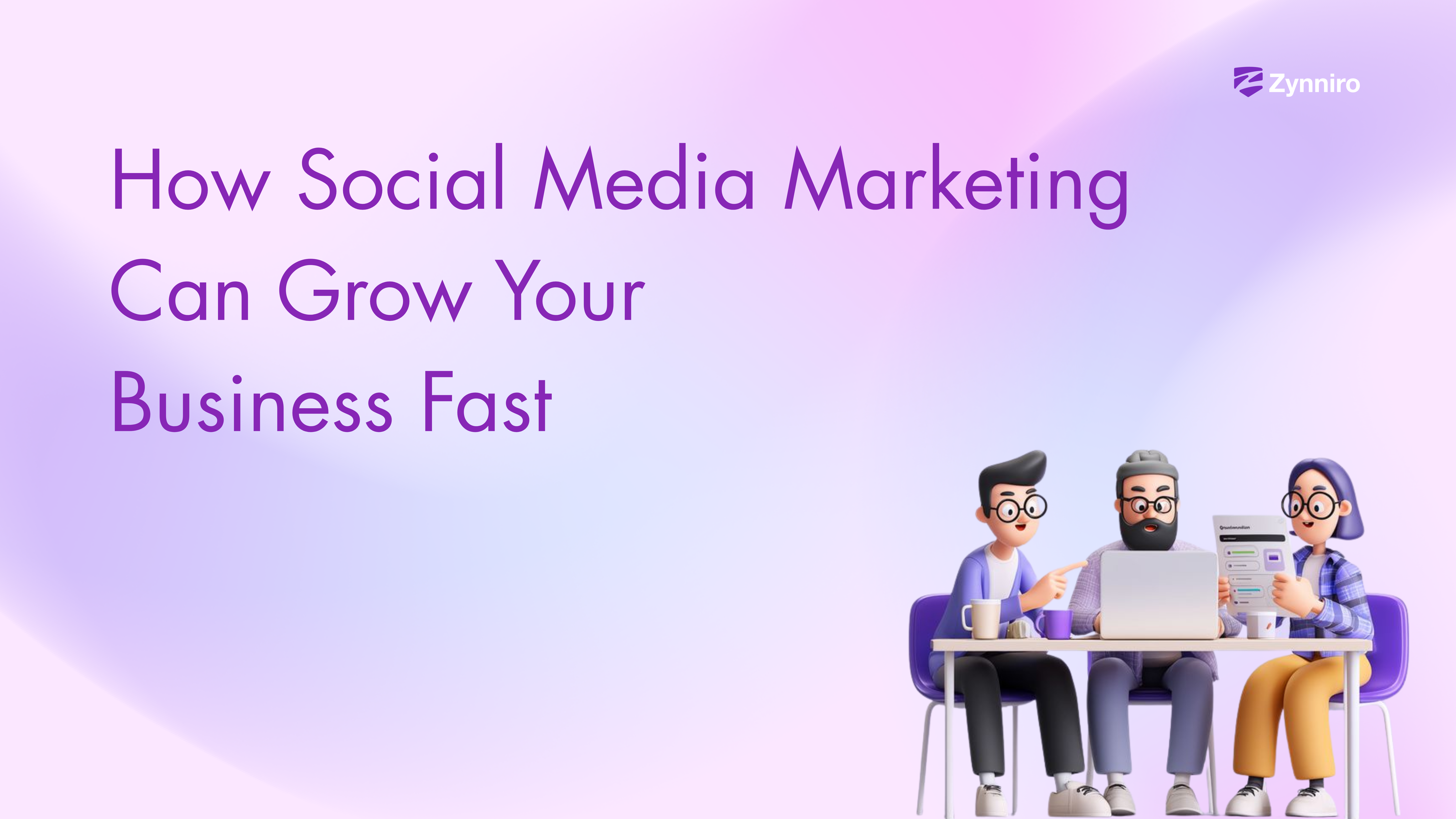 How Social Media Marketing Can Grow Your Business Fast